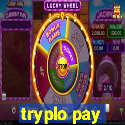 tryplo pay